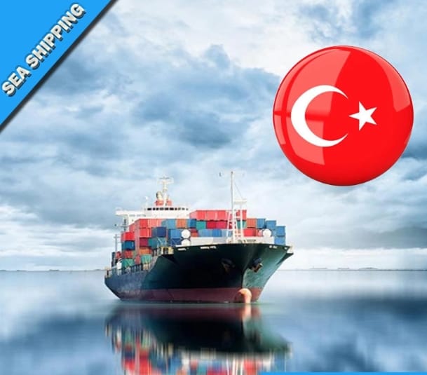 Sea SHIPPING FROM CHINA TO Turkey